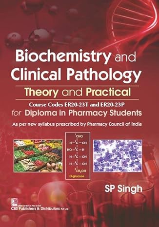 Biochemistry And Clinical Pathology Theory And Practical (Pb 2022)